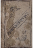 Żywoty świętych starego i nowego zakonu na każdy dzień przez cały rok, 1899 r.