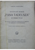 Metodyczny rozbiór Pana Tadeusza w formie pytań 1925 r
