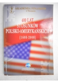 400 lat stosunków polsko-amerykańskich (1608-2008)