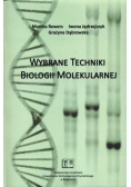 Wybrane techniki biologii molekularnej