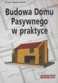 Budowa Domu pasywnego w praktyce