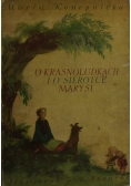 O krasnoludkach i o sierotce marysi, 1948r.