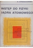 Wstęp do fizyki jądra Atomowego