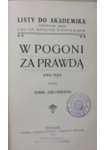 W pogoni za prawdą, 1910 r.