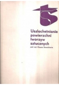 Uszlachetnianie powierzchni tworzyw sztucznych