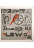 Ziemia na lewo. Reprint z 1924 r.