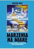 Marzenia na miarę