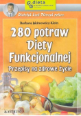 280 potraw diety funkcjonalnej przepisy na zdrowe życie