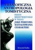 Filozoficzna Antropologia Tomistyczna