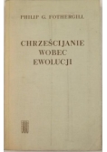 Chrześcijanie wobec ewolucji