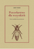 Pszczelarstwo dla wszystkich