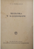 Mechanika w Kalejdoskopie ,1950 r.