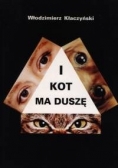 I kot ma duszę
