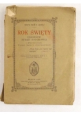 Rok Święty członków Straży Honorowej i Przyjaciół Najświętszego Serca Jezusowego, 1930 r.