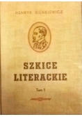Szkice Literackie ,Tom I