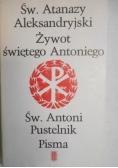Św. Atanazy Aleksandryjski Żywot świętego Antoniego