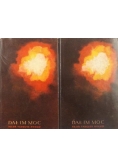 Dał im moc, Tom I i II