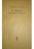 W kręgu oświeconych. Studia, szkice, recenzje, notatki