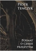 Poemat o czasie przeżytym