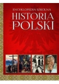 Encyklopedia szkolna. Historia polski