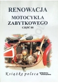 Renowacja motocykla zabytkowego Część III