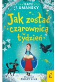 Jak zostać czarownicą w tydzień Tom 1