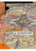 Małopolska Znaki w przestrzeni