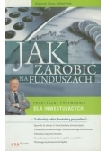 Jak zarobić na funduszach