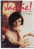 Jackie! nie autoryzowana biografia Jacqueline Kennedy