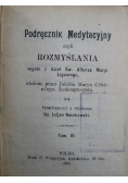 Podręcznik Medytacyjny czyli rozmyślania Tom III 1909 r.