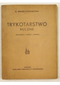 Trykotarstwo ręczne, 1949 r.