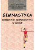 Gimnastyka korekcyjno - kompensacyjna w szkole