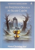Od świętego Graala po skarb carów