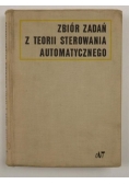 Zbiór zadań z teorii sterowania automatycznego
