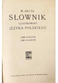 Słownik ilustrowany języka polskiego, ok.1916 r.
