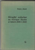 Strajki szkolne na Górnym Śląsku w latach 1906 i 1920