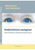 Rodzicielstwo zastępcze Idea-problemy-analizy-kompetencje