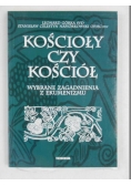 Kościoły czy Kościół