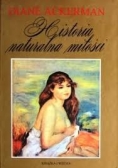 Ackerman Diane - Historia naturalna miłości