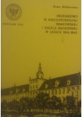 Drukarstwo w Rzeczypospolitej Krakowskiej i Galicji Zachodniej w latach 1815 - 1860