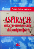 Aspiracje edukacyjno zawodowe uczniów szkół ponadgimnazjalnych