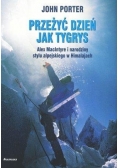 Przeżyć dzień jak tygrys