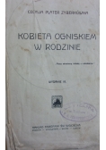 Kobieta ogniskiem w rodzinie, 1925r.