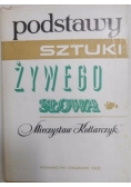 Podstawy sztuki żywego słowa