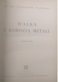 Walka z korozją metali, 1949 r.