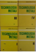 Technologia metali, tom I-IV