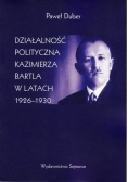 Działalność polityczna Kazimierza Bartla w latach 1926-1930