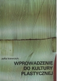Wprowadzenie do kultury plastycznej
