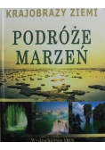 Krajobrazy ziemi Podróże marzeń