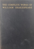 The complete works of William Shakespeare